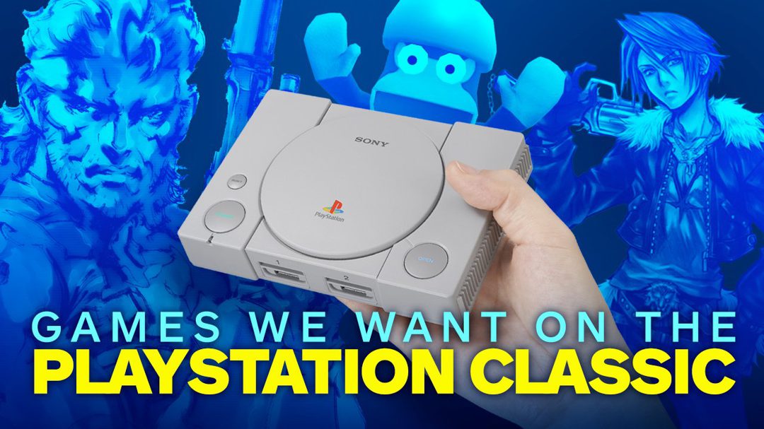 Distilling the entire library of the original PlayStation is no easy task, but someone has to do it. And while we wait to find out what the official full lineup for Sony's recently announced PlayStation Classic mini console is, IGN has a few suggestions for what should be included.</br></br>

Sony has already revealed five of the 20 total games expected to launch with the PlayStation Classic — Final Fantasy VII, Tekken 3, Wild Arms, Jumping Flash, and Ridge Racer Type 4. That leaves 15 available slots for classic PlayStation experiences.</br></br>

In this gallery, you'll find IGN's picks for what those 15 games should be, based on the nostalgic memories of various IGN staff members. First, some caveats:</br></br>

You'll notice what seems like several very iconic PlayStation games omitted from our list. We took into account all officially announced or recently released remasters when making this list. So, yes, the Crash Bandicoot and Spyro trilogies are iconic mascot platformers, Resident Evil 1 & 2 ar