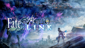 《Fate/EXTELLA LINK》正式预告片放出 (新闻 Fate/EXTELLA LINK)