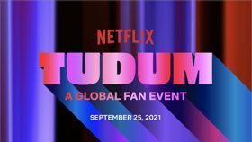 Netflix 宣布举办线上粉丝活动 Tudum (新闻 Netflix)