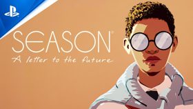 《Season: A letter to the future》预告 | State of Play (视频 GAME)