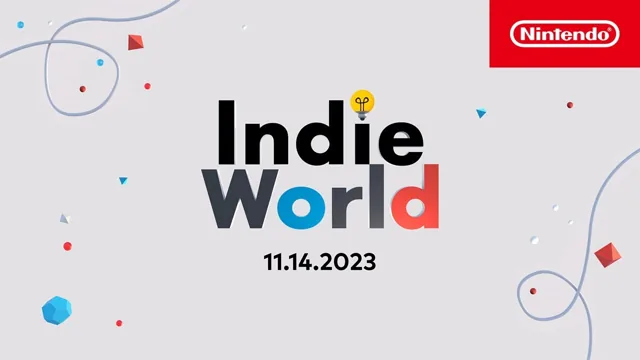 任天堂11月14日Indie World独立游戏直面会全程视频