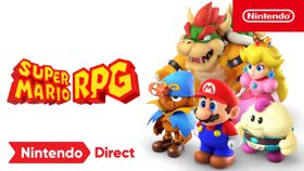 《超级马力欧RPG》公布预告 | 任天堂直面会 (视频 Super Mario RPG: Legend of the Seven Stars)