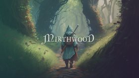 《Mirthwood》公布预告 (视频 Mirthwood)