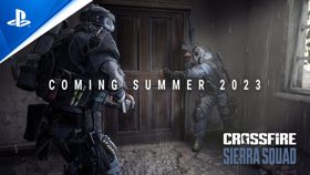 《穿越火线：塞拉小队》实机预告 | PlayStation Showcase (视频 Crossfire: Sierra Squad)
