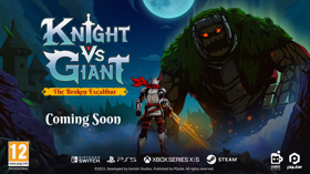 《Knight vs Giant: The Broken Excalibur》公布预告 (视频 Knight vs Giant: The Broken Excalibur)